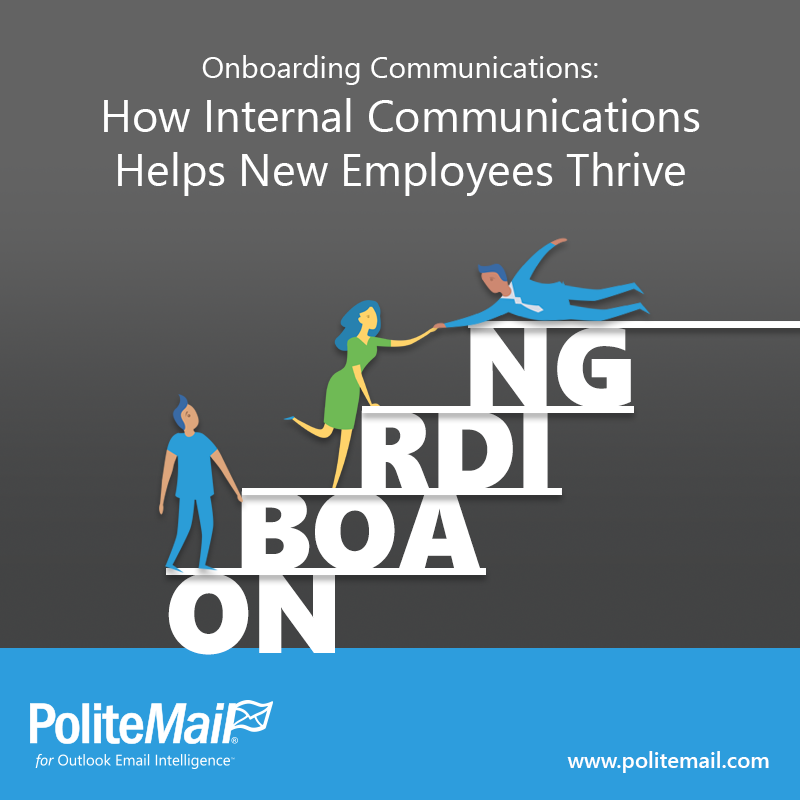 nboarding Communications: How internal communications helps new employees thrive
