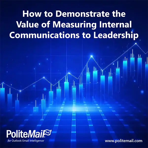 Image showing abstract charts and data with the title How to Demonstrate the Value of Measuring Internal Communications to Leadership 