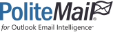 PoliteMail for Outlook Internal Communications Email Broadcast and Measurement Tools | Send Smarter Email. PoliteMail for Email Intelligence, Not Overload.
